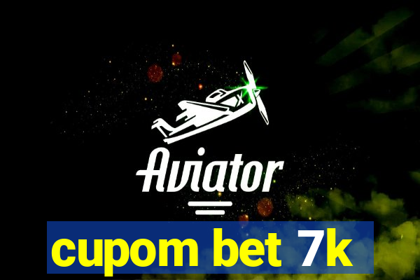 cupom bet 7k